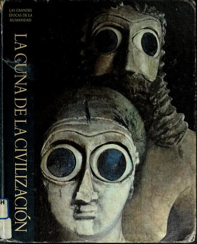 La cuna de la civilización