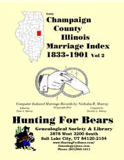 Early Champaign County Illinois Marriage Records Vol 2 1833-1901