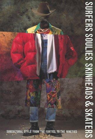Surfers, soulies, skinheads, and skaters