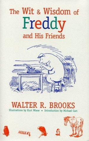 The wit & wisdom of Freddy and his friends