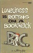 Loneliness is Rotting on a Bookrack