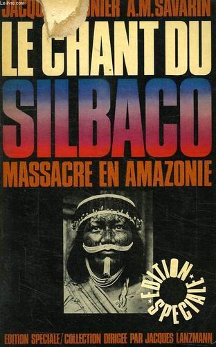 Le Chant du Silbaco