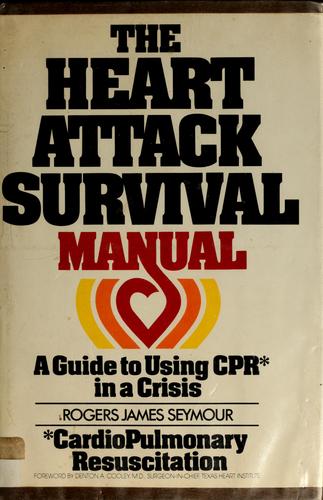 The heart attack survival manual