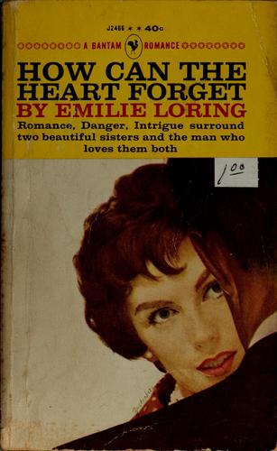 How Can the Heart Forget