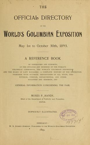 The official directory of the World's Columbian exposition, May 1st to October 30th, 1893