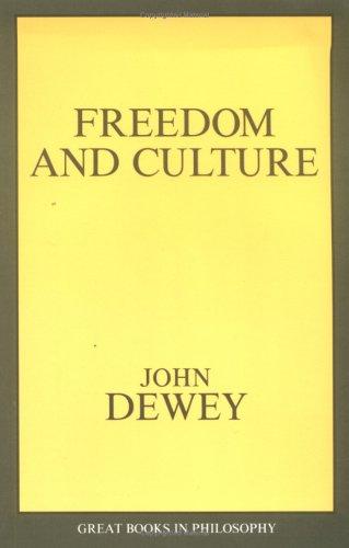 Freedom and Culture (Great Books in Philosophy)