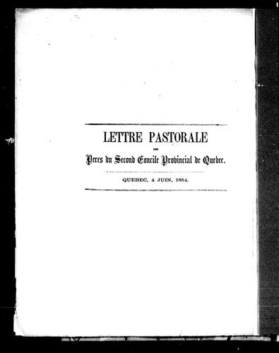 Lettre pastorale des pères du second Concile provincial de Québec