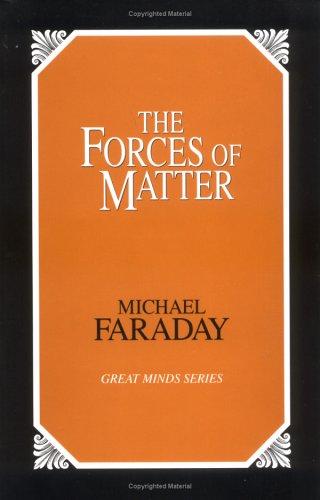 The Forces Of Matter