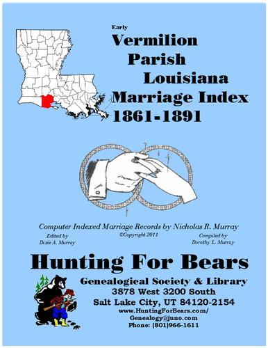 Early Vermilion Parish Louisiana Marriage Records 1861-1891