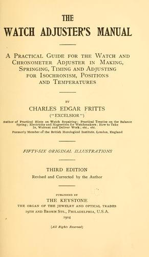 The watch adjuster's manual