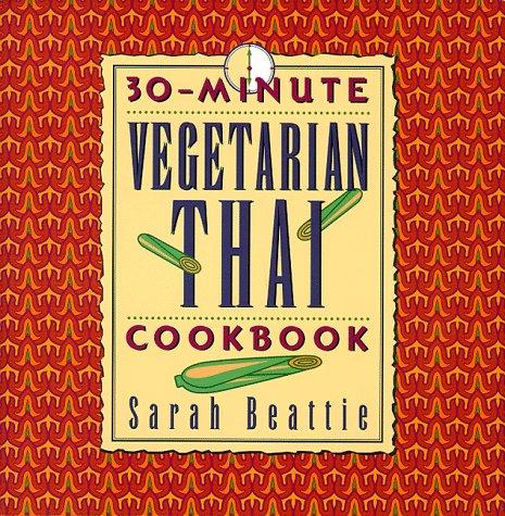30-minute vegetarian Thai cookbook