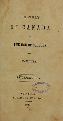 History of Canada for the use of schools and families