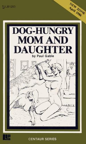 Dog-hungry mom and daughter