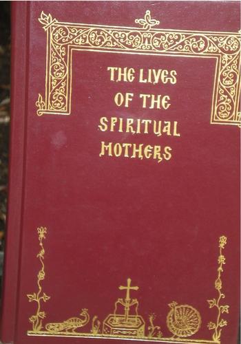 The Lives Of The Spiritual Mothers