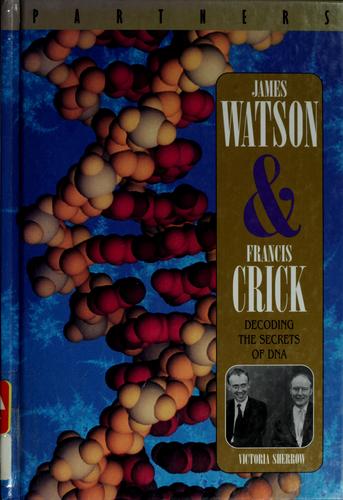 James Watson & Francis Crick