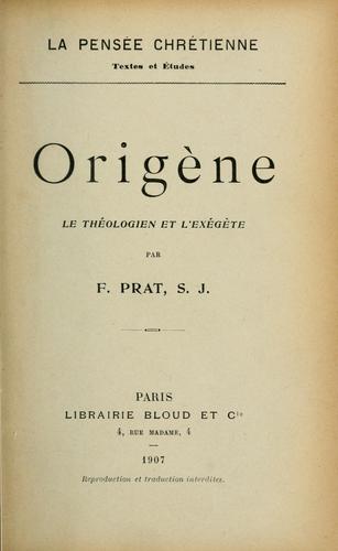 Origène, le théologien et l'exégète