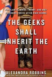 The geeks shall inherit the earth