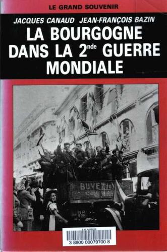 La Bourgogne dans la 2nde Guerre mondiale