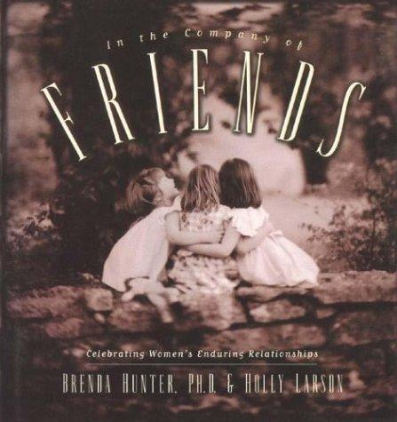In the company of friends