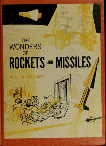 The wonders of rockets and missiles