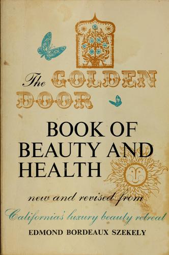The Golden Door book of beauty and health