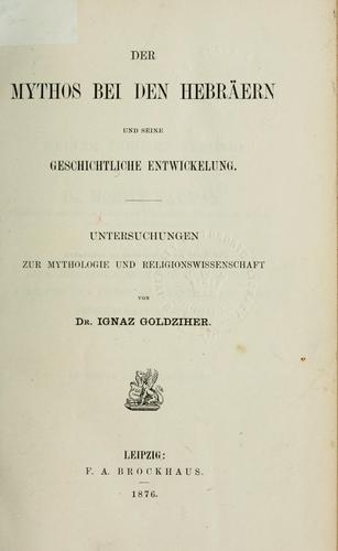 Der Mythos bei den Hebräern und seine geschichtliche Entwickelung
