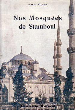 Nos Mosquées de Stamboul