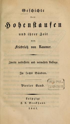 Geschichte der Hohenstaufen und ihrer Zeit
