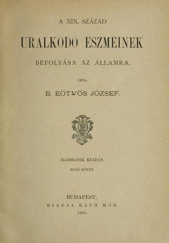 A XIX. század uralkodó eszméinek befolyása az államra