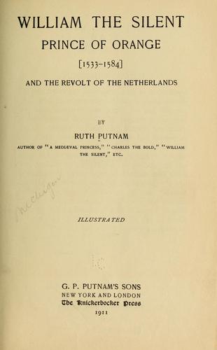 William the Silent, prince of Orange <1533-1584> and the revolt of the Netherlands