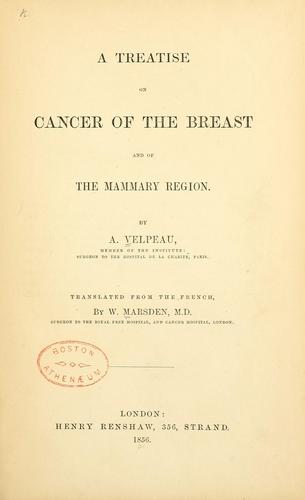A treatise on cancer of the breast and of the mammary region