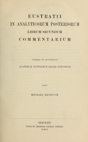 In Analyticorum Posteriorum librum secundum commentarium ...