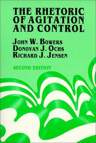 The rhetoric of agitation and control