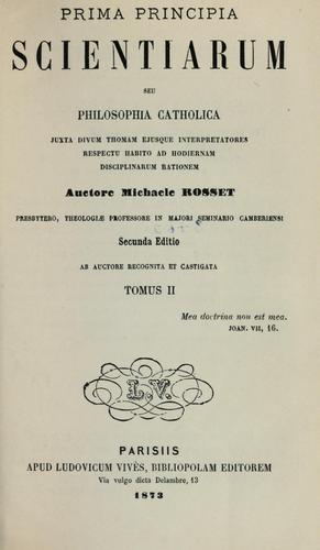 Prima principia scientiarum seu philosophia catholica ...