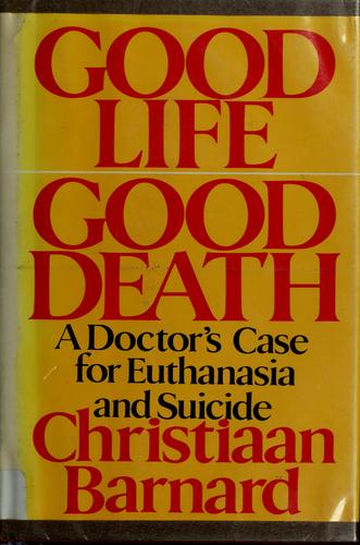 Good life good death