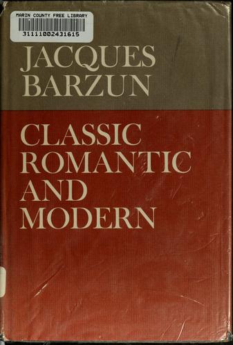 Classic, romantic, and modern