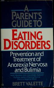 A parent's guide to eating disorders
