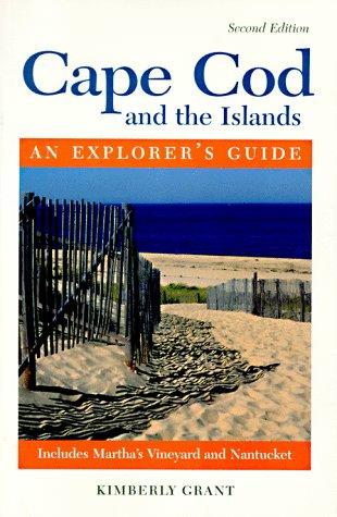 Cape Cod and the Islands - An Explorer's Guide