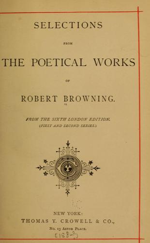 Selections from the poetical works of Robert Browning