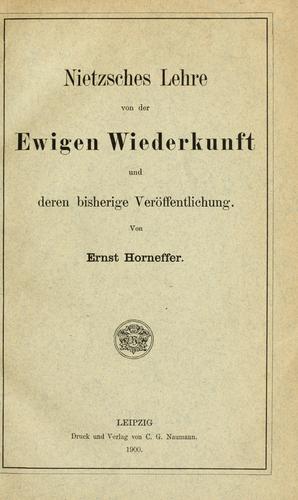 Nietzsches Lehre von der ewigen Wiederkunft und deren bisherige Veröffentlichung