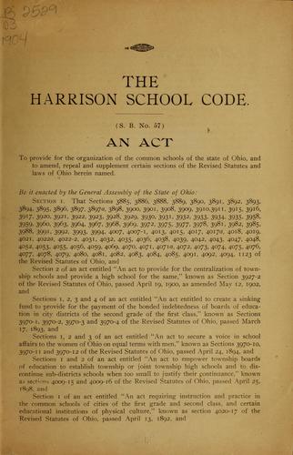 The Harrison school code (S.B. no57)