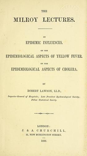 The Milroy lectures on epidemic influences