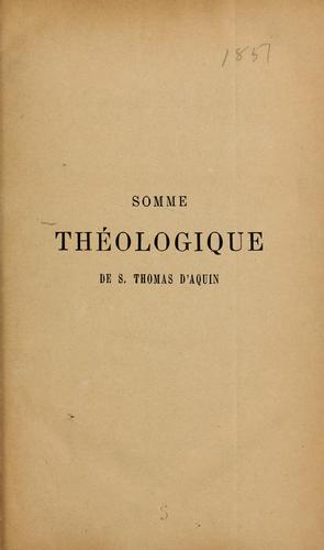 Somme Theologique de S. Thomas D'Aquin