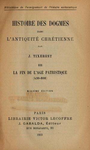 Histoire des dogmes ...