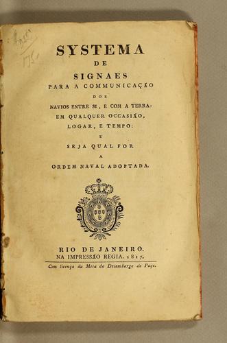 Systema de signaes para a communicação dos navios entre si, e com a terra