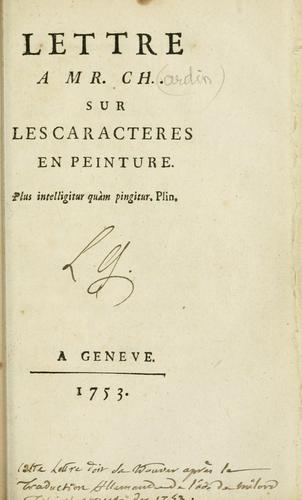 Lettre a Mr. Ch. sur les caracteres en peinture