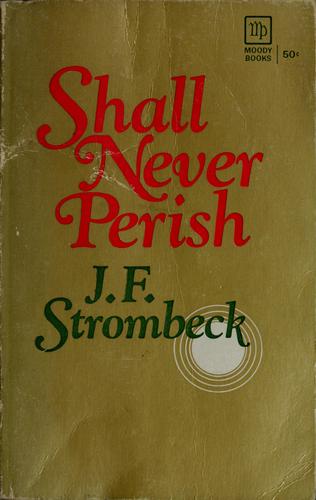 Shall never perish