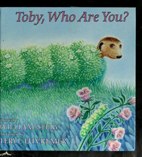 Toby, Who Are You?