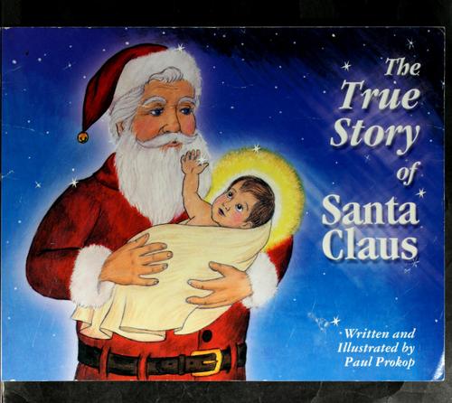 The true story of Santa Claus