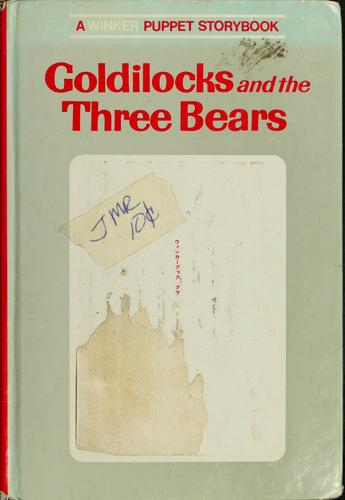 Goldilocks and the three bears